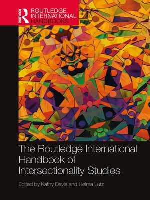 cover image of The Routledge International Handbook of Intersectionality Studies